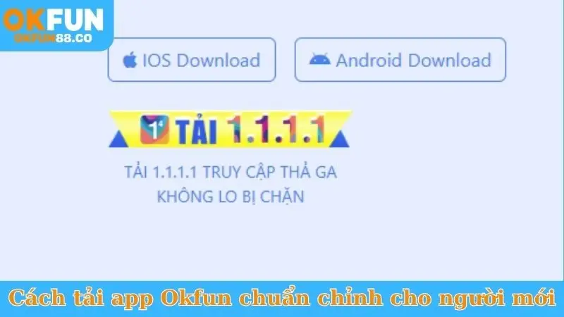 Cách tải app Okfun chuẩn chỉnh cho người mới